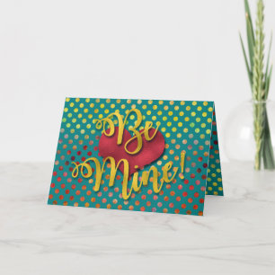 Tarjeta Festiva ¡Sé Mío!   Relieve metalizado dorado falso