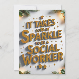 Tarjeta Festiva Se necesita mucho brillo para ser un trabajador so