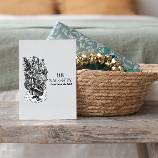 Tarjeta Festiva Sé travieso - ¡Ahorra a Santa el viaje! Divertido  (Subido por el creador)