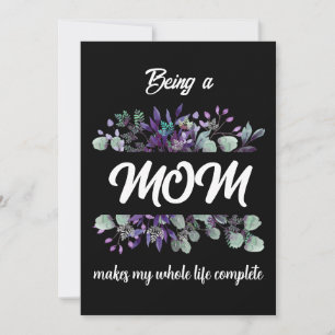 TARJETA FESTIVA SER MADRE HACE QUE MI VIDA ENTERA SEA COMPLETA