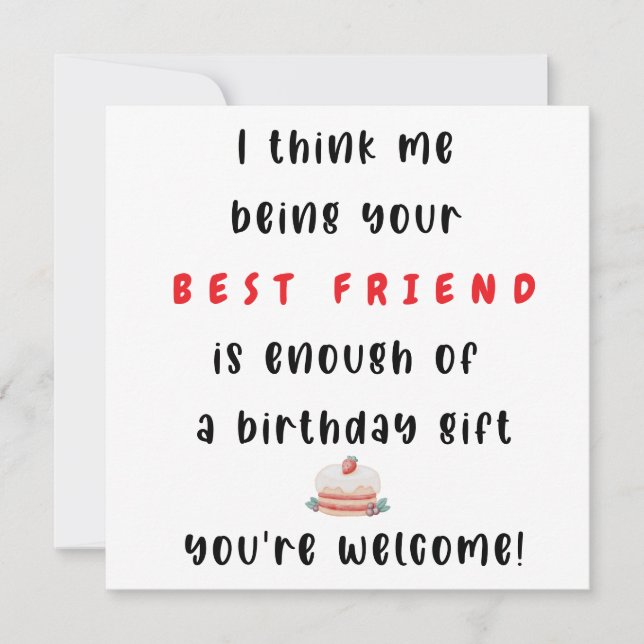 Tarjeta Festiva Ser Tu Mejor Amigo Es Suficiente Para Un Cumpleaño (Anverso)