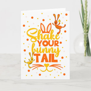 Tarjeta Festiva Shake Your Bunny Tail Easter