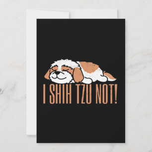 Tarjeta Festiva Shih tzu no es una cita graciosa Regalo de cumpl