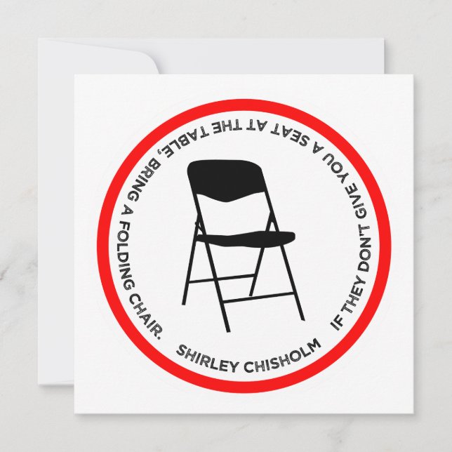 Tarjeta Festiva Shirley Chisholm Folding Chair Quote Empowering (Anverso)