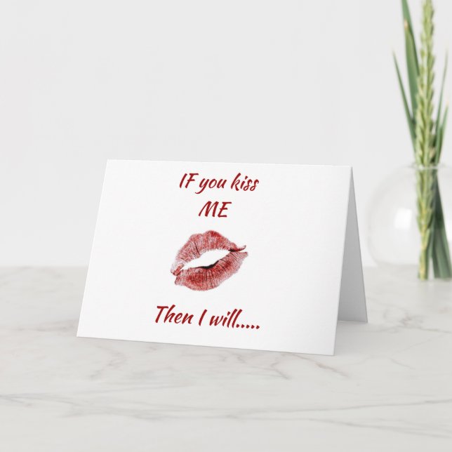 TARJETA FESTIVA SI ME BESAS HARÉ CUALQUIER COSA QUE QUIERAS QUE HO (Anverso)