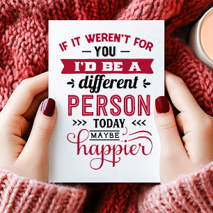 Tarjeta Festiva Si No Fuera Por Ti Día Divertido Anti San Valentín