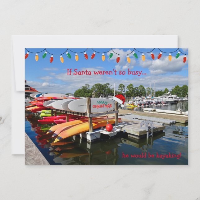 Tarjeta Festiva ¡Si Santa no estuviera tan ocupada estaría en kaya (Anverso)