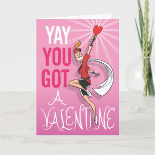 Tarjeta Festiva ¡Sí, Tienes Un San Valentín!