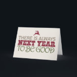 Tarjeta Festiva Siempre hay un año para ser bueno - Navidades<br><div class="desc">Raro o Niza - Siempre hay algo bueno el año que viene. Fotografía de Felices Fiestas. Añade una foto de tu familia,  hijo o incluso de tu mascota! personalizar tu propio mensaje personal. Si necesitas algún cambio,  solo tienes que enviar un correo electrónico a paula@labellarue.com</div>