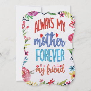 Tarjeta Festiva Siempre mi madre, por siempre mi amiga