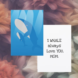 Tarjeta Festiva Siempre te amo mamá ballena Plana