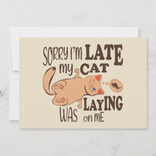 Tarjeta Festiva Siento haber llegado tarde cuando mi gato se posó 