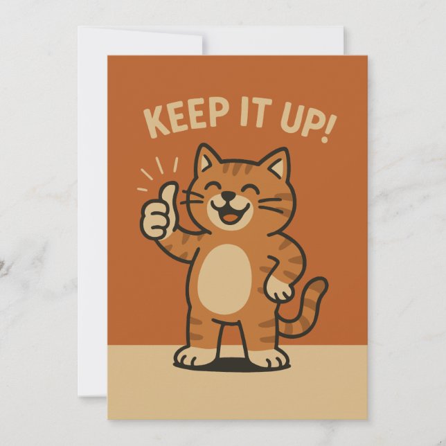 Tarjeta Festiva ¡Sigue Siendo Así! Gato de estímulo motivacional (Anverso)
