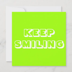 Tarjeta Festiva Sigue sonriendo, cartón blanco verde