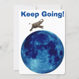 Tarjeta Festiva Sigue yendo a Notecard