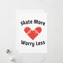 Tarjeta Festiva Skate Más Preocupación Menos - Patinaje Gracioso