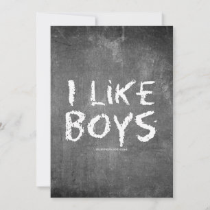 Tarjeta Festiva SlipperyJoe's I Like Boys sucia tiza la oscuridad