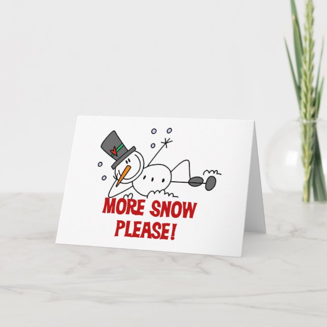 Tarjeta Festiva Snowman más nieve, por favor camisetas y regalos (Anverso)
