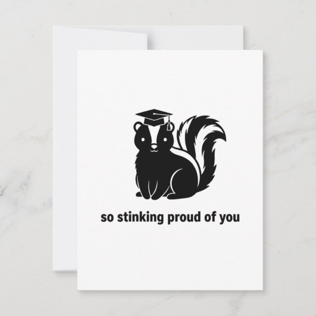 Tarjeta Festiva So Stinking Proud Funny Skunk Graduation Card (Anverso)