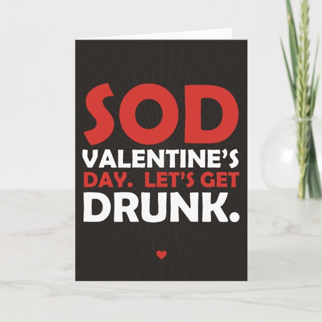 Tarjeta Festiva Sod El día de San Valentín Vamos a emborracharnos (Anverso)