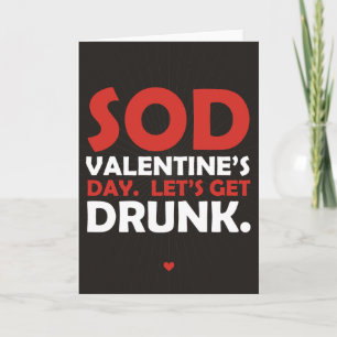 Tarjeta Festiva Sod El día de San Valentín Vamos a emborracharnos