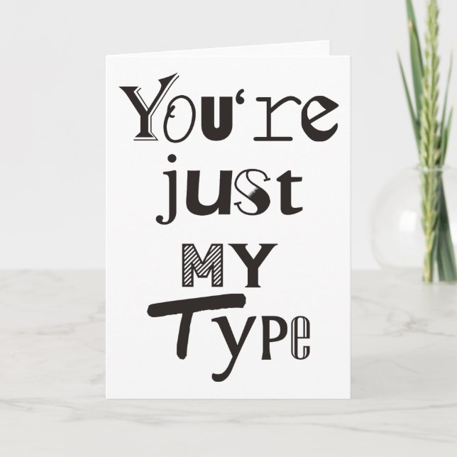 Tarjeta Festiva Solo eres mi tipo (Anverso)