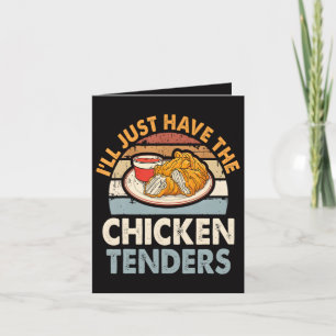 Tarjeta Festiva Sólo Tomaré Los Tenders De Pollo