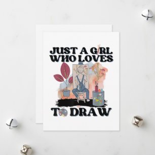 Tarjeta Festiva Sólo una chica que ama dibujar