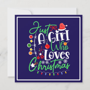 Tarjeta Festiva Sólo una chica que ama la Navidad-64714