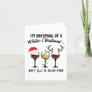 Tarjeta Festiva Soñando con los Navidades blancos   Pero el vino r