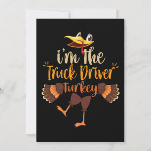 Tarjeta Festiva Soy el camionero Turquía Divertido Día de Gracias