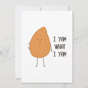 Tarjeta Festiva ¡Soy Lo Que Soy! Impresionante yam vegetable pun