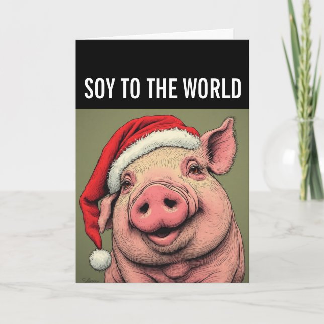 TARJETA FESTIVA SOY TO THE WORLD PIG VEGAN CHRISTMAS GREETING CARD (Anverso)