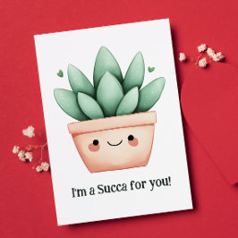 Tarjeta Festiva Soy un Suca para ti - Cute Succulent