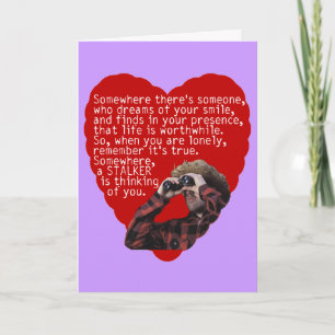 Tarjeta Festiva Stalker - Funny Día de San Valentín