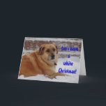 Tarjeta Festiva Sueño lindo de Navidades blancos: Angel de Nieve<br><div class="desc">Sencillo saludo de vacaciones puede ser personalizado para religioso o secular. Humorosa tarjeta de Navidades blancos con fuente cubierta de nieve y hielo. Foto del perro de rancho recuperador de oro que ama la nieve profunda. Los ladrillos rojos de su espalda parecen capas de pastel y de hielo. ¡Personalizable. Cría...</div>