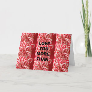 TARJETA FESTIVA ¡TAMBIÉN TE AMO MÁS QUE CAÑAS DE CANDIDAS=TU DULCE