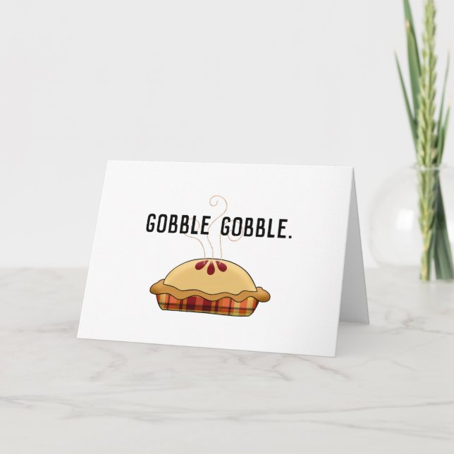 Tarjeta Festiva tarta de acción de gracias de gobble divertida (Anverso)