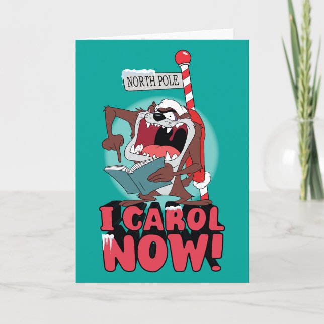 TARJETA FESTIVA TAZ™ "¡YA CAROL!" (Anverso)