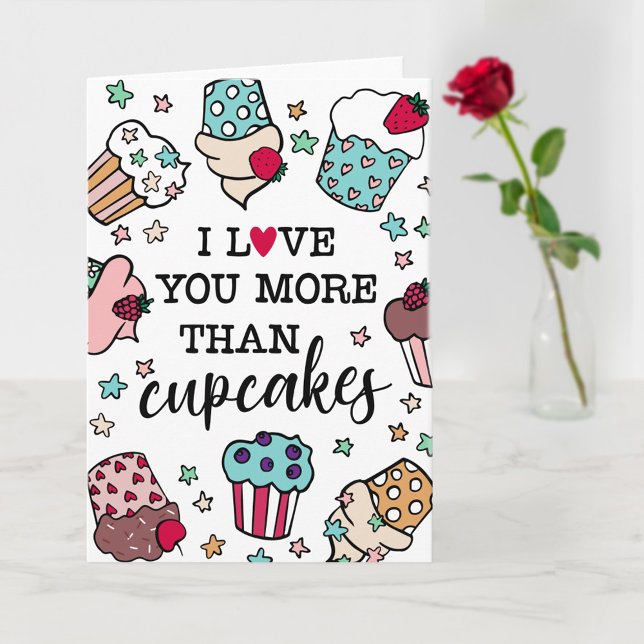 Tarjeta Festiva Te Amas Más Que El día de San Valentín De Cupcakes (Subido por el creador)
