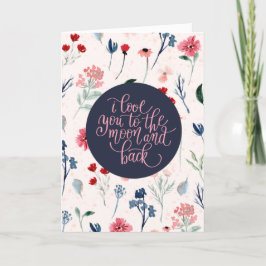 Tarjeta Festiva Te amo a la luna y a la floral dorada