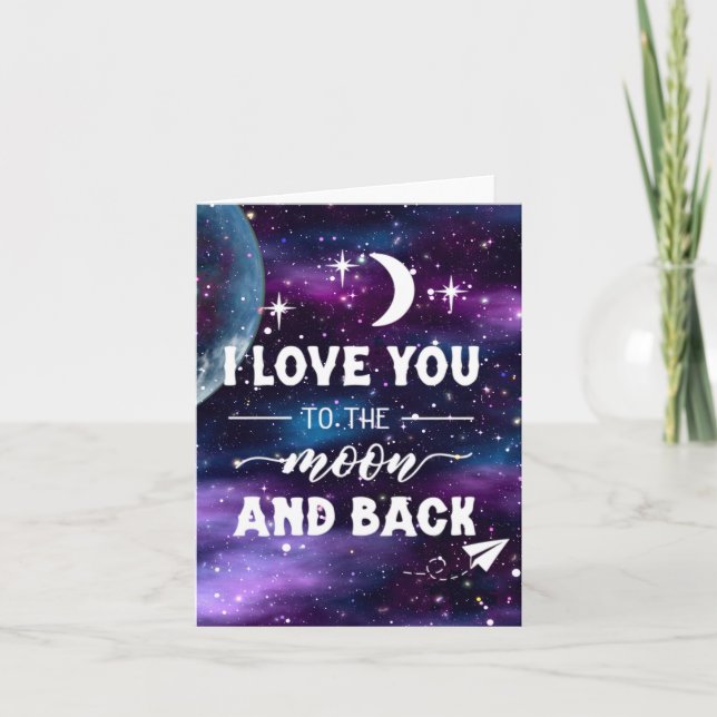 Tarjeta Festiva Te amo a la luna y de vuelta (Anverso)