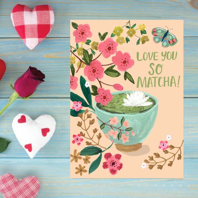 Tarjeta Festiva Te amo así que Matcha l Funny Floral Mariposa (Subido por el creador)