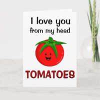 Te Amo Desde Mis Tomates De Cabeza