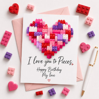 Tarjeta Festiva Te Amo Hasta Pedazos Feliz Cumpleaños Mi Amor