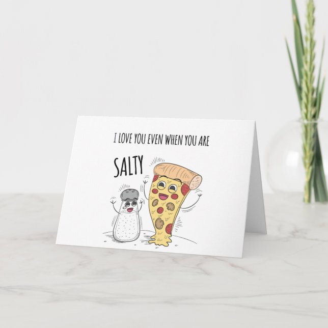 Tarjeta Festiva Te amo incluso cuando eres salado (Anverso)