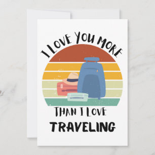 Tarjeta Festiva Te Amo Más De Lo Que Me Encanta Viajar