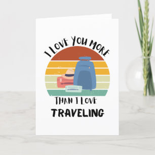 Tarjeta Festiva Te Amo Más De Lo Que Me Encanta Viajar