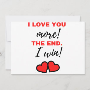 Tarjeta Festiva ¡Te amo más! El fin. ¡Gano yo! Negro