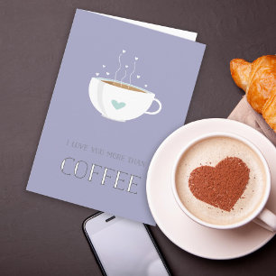 Tarjeta Festiva Te Amo Más Que El Café Valentine